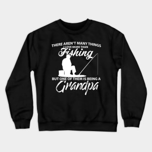 Fathers Day 2018 Fishing Grandpa Shirt Being A Grandpa Is Awesome Crewneck Sweatshirt